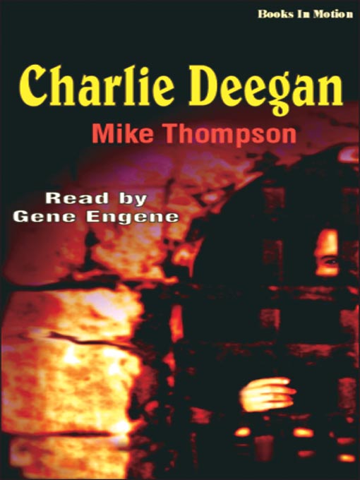Title details for Charlie Deegan by Mike Thompson - Available